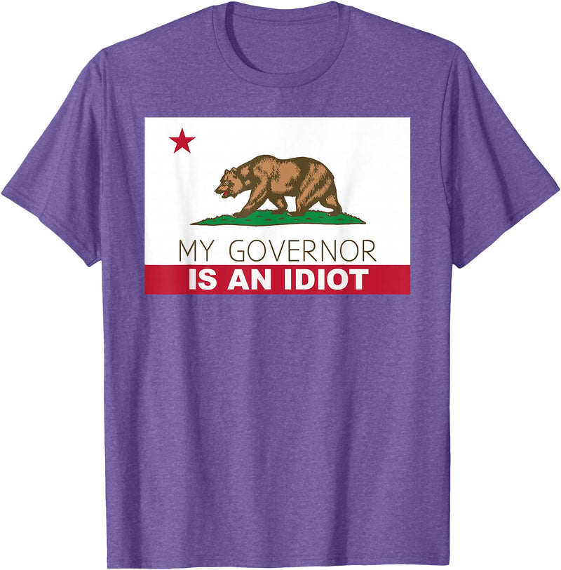 Funny California Clothing My Governor is an Idiot Shirt Bear California State Flag T-Shirt - Purple Heather