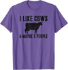 Funny Cow Lover Farmer Gifts Women Girls I Like Cows & Maybe 3 People Funny Quote Dairy Cow Graphic T-Shirt - Purple Heather