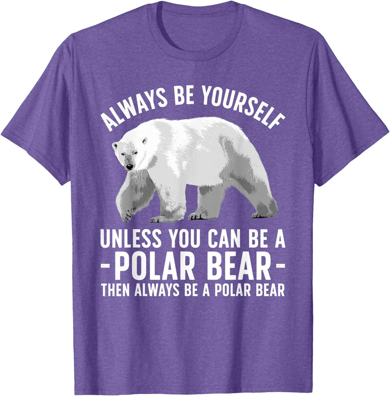 Polar Bear Gift Polar Bear Accessories & Stuff Funny Polar Bear Art For Men Women Boys Girls Sea Bear Lover T-Shirt - Purple Heather