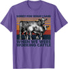 Funny Cow Farmer Gifts Sarcastic Quote Sorry For What I Said When We Were Working Cattle T-Shirt - Purple Heather