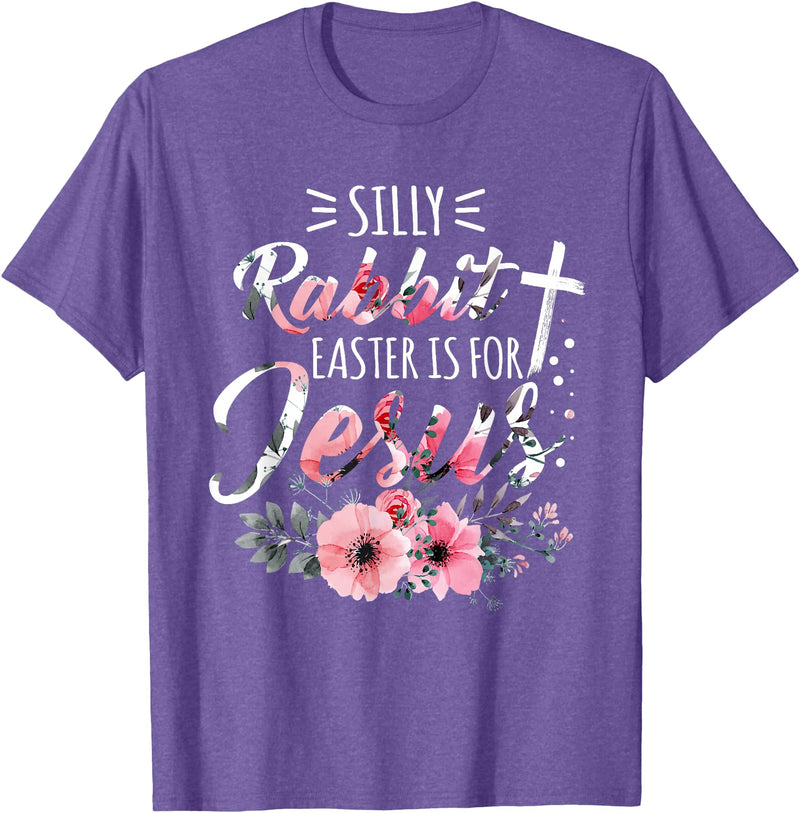 Silly Rabbit Easter Is for Jesus Christian Religious Flower T-Shirt in Purple Heather