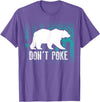 Cool Elegant Grizzly Polar Bears Design T-shirts Don't Poke Funny Bear Shirt | Cute Superhero Bear USA Gift T-Shirt - Purple Heather