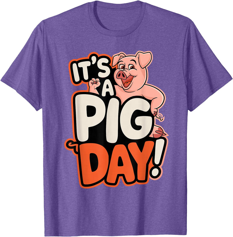 Pig Day Cartoon Animal Humor Farm It's A Pig Day Funny Cartoon Animal Humor Character Farm T-Shirt - Purple Heather