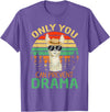 Only You Can Prevent Drama Camping Llama Gift Tee Only You Can Prevent Drama Lama Camping T-Shirt - Purple Heather