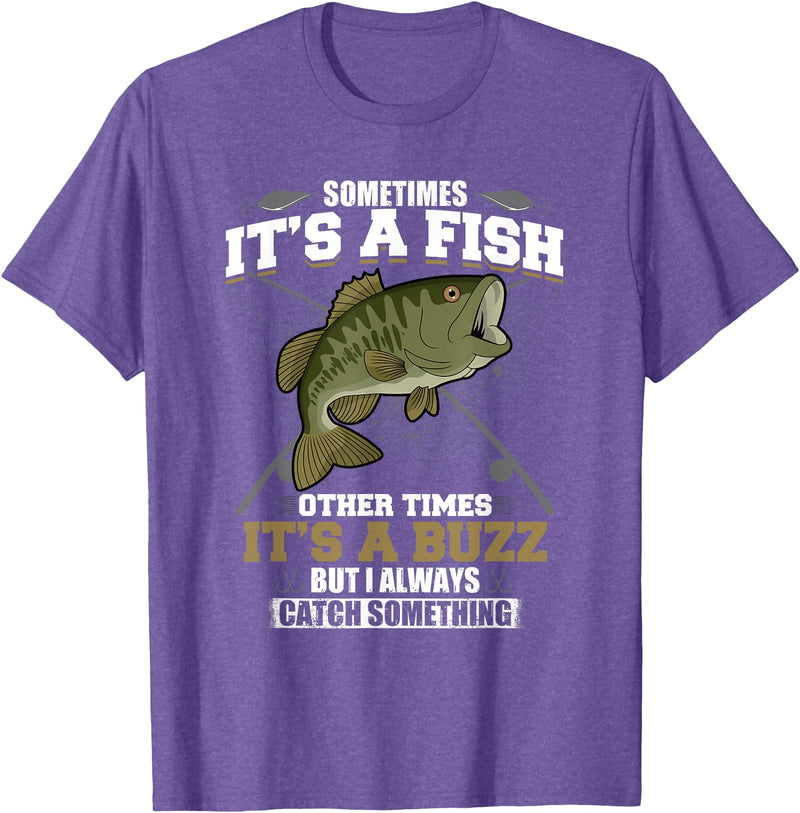 Jaption Dekun T-Shirt Co It's A Fish Other Times It's A Buzz I Always Catch Something T-Shirt - Purple Heather