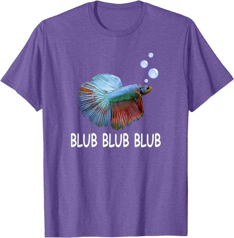 Blub Blub Blub Betta Fish T-Shirt Owner Lover Gift T-Shirt - Purple Heather