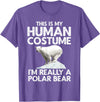Polar Bear Gift Polar Bear Accessories & Stuff Cool Polar Bear for Men Women Human Costume Animal Halloween T-Shirt - Purple Heather