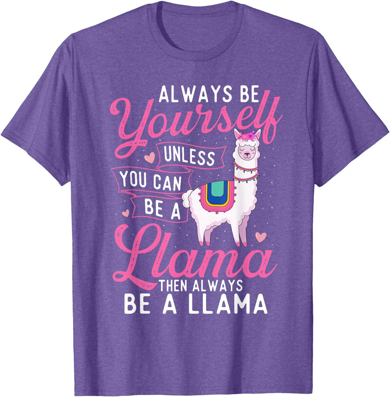 Funny Llama Shirts Always Be Yourself Unless You Can Be A Llama - Zookeeper T-Shirt - Purple Heather