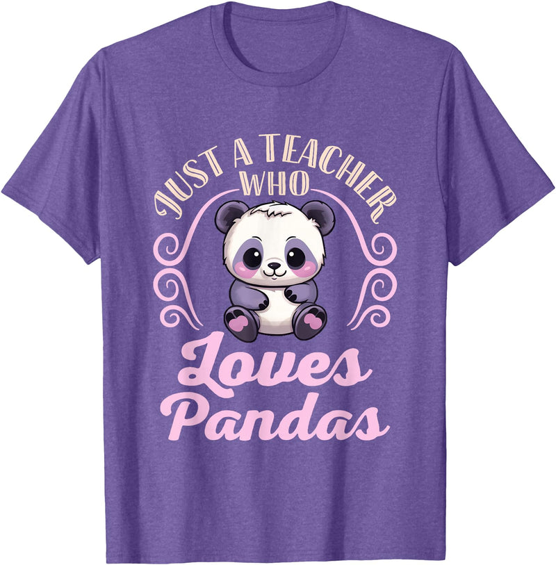 Cute Teacher Panda Bear Animal Lover Gifts Just a Teacher Who Loves Pandas Panda Lover Back to School T-Shirt - Purple Heather