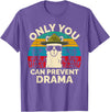 Only You Can Prevent Drama Llama Funny Meme Joke Only You Can Prevent Drama Llama Camping Camp Lover Camper T-Shirt - Purple Heather
