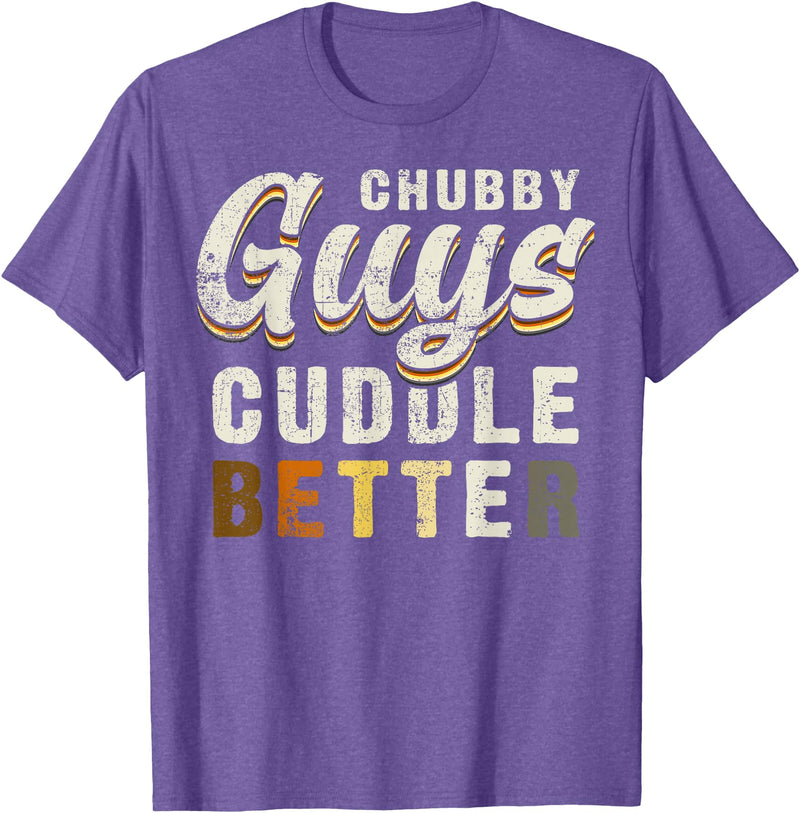 Bear Community Bear Brotherhood Gay Men Gifts Chubby Guys Cuddle Better Funny Bear Pride T-Shirt - Purple Heather