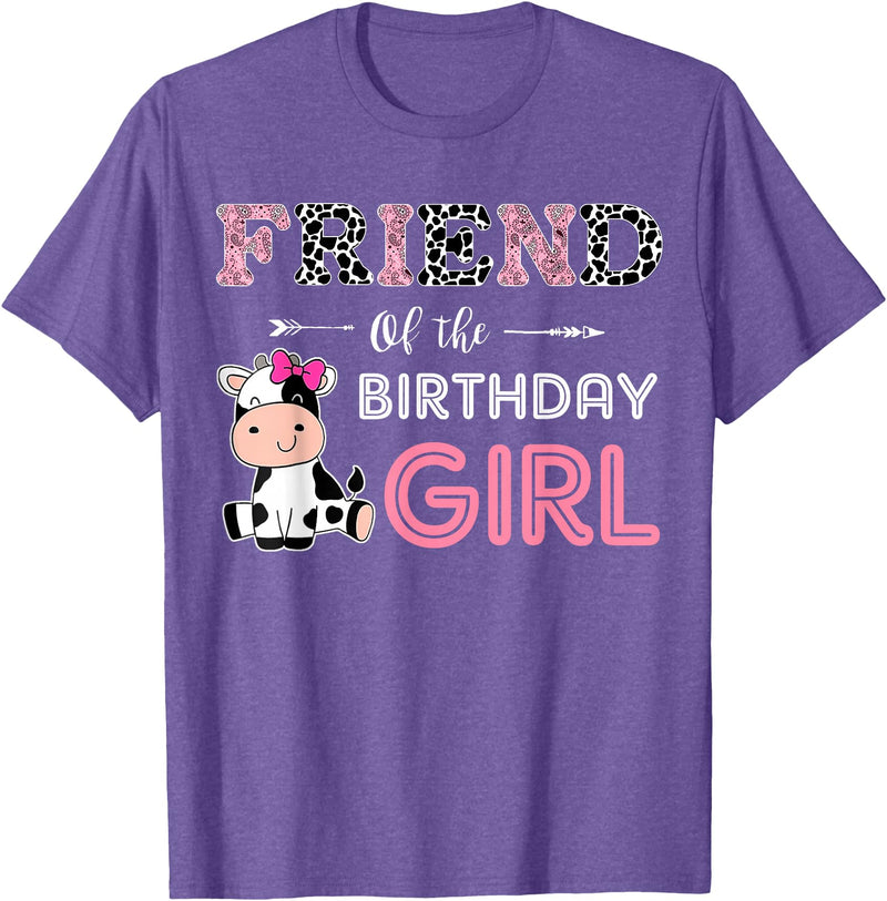 Cow Birthday Cow Lover Gifts For Family Men Woman Friend of The Birthday Girl Farm Cow Friend Matching Family T-Shirt -