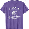 Love Polar Bears - White Bear T shirt, Tee Always Be Yourself Unless You Can Be A Polar Bear T shirt T-Shirt - Purple Heather
