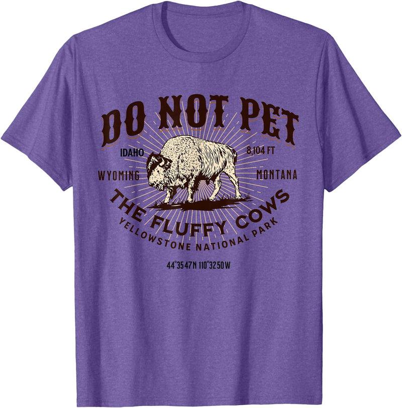 Funny Yellowstone National Park Vintage Graphic Yellowstone National Park Do Not Pet the Fluffy Cows Bison T-Shirt - Purple