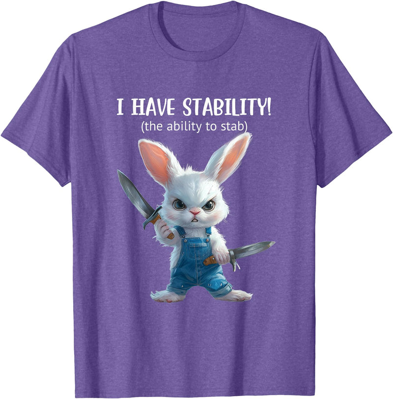 Stabby Cute Bunny - I Have Stability - Ability to Stab Funny T-Shirt in Purple Heather