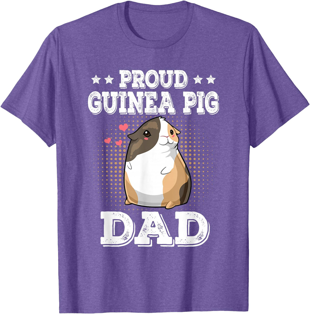 Guinea Pig Lover Apparel Women Girl T-Shirt Gifts Proud Guinea Pig Dad Funny Guinea Pig Fathers Day Gift T-Shirt - Purple Heather