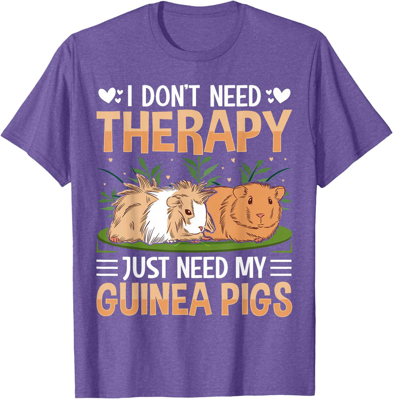 Funny Guinea Pig Gifts For Women Men Kids by DMTRY I Dont Need Therapy Just Need My Guinea Pigs T-Shirt - Purple Heather