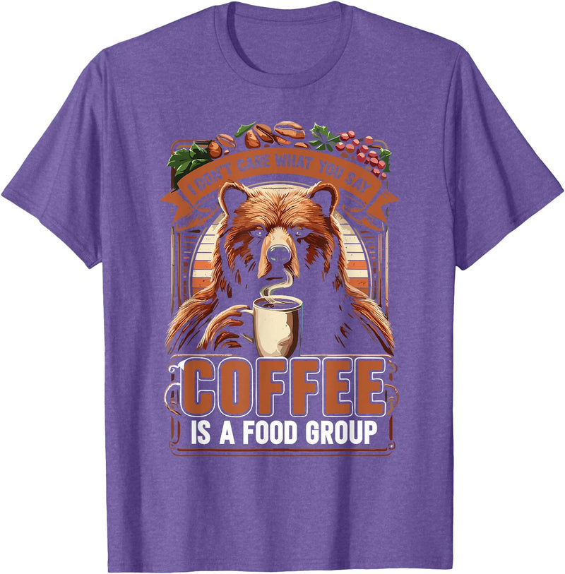 Bear Coffee Lover Sarcastic Bear Coffee Is A Food Group Bear Coffee T-Shirt - Purple Heather