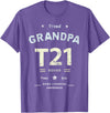 Down RIght Awesome Mom SPED Papa Be Kind Team Bear Proud GRANDPA T21 Squad DOWN SYNDROME Grandad Peace Love Dad T-Shirt - Purple Heather