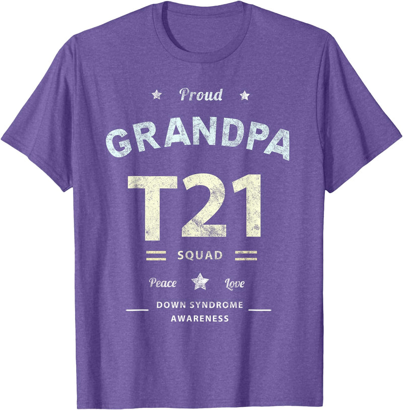 Down RIght Awesome Mom SPED Papa Be Kind Team Bear Proud GRANDPA T21 Squad DOWN SYNDROME Grandad Peace Love Dad T-Shirt - Purple Heather