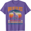 Good Better Best Never Let It Rest inspirational Good Better Best Never Let It Rest Motivation Saying Bears T-Shirt - Purple Heather