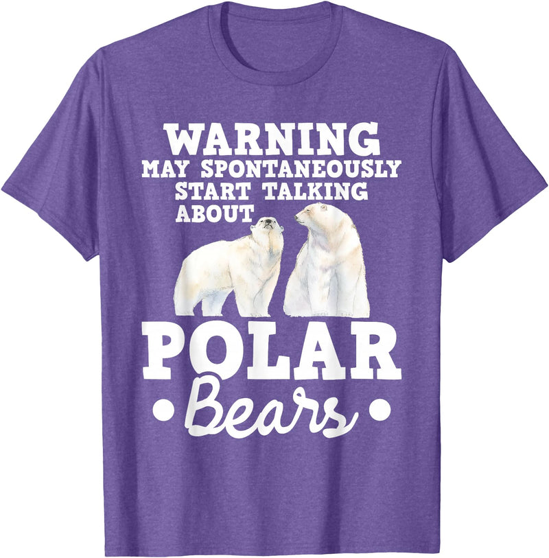 Funny Polar Bear Shirts May Start Talking About Polar Bears - Zoo Animal Lover T-Shirt - Purple Heather