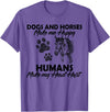 Dogs and horses make me happy humans make my head hurt T-Shirt - Purple Heather
