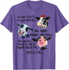 Cow I'm Not Crazy I'm Just Special Funny Cow I'm Not Crazy I'm Just Special Maybe I'm Crazy T-Shirt - Purple Heather