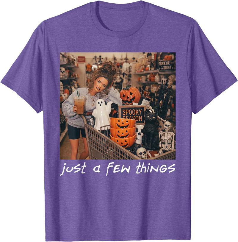 Spooky Season Halloween Outfit Just A Few Things Funny Halloween Girl Face Drinking Coffee T-Shirt - Purple Heather
