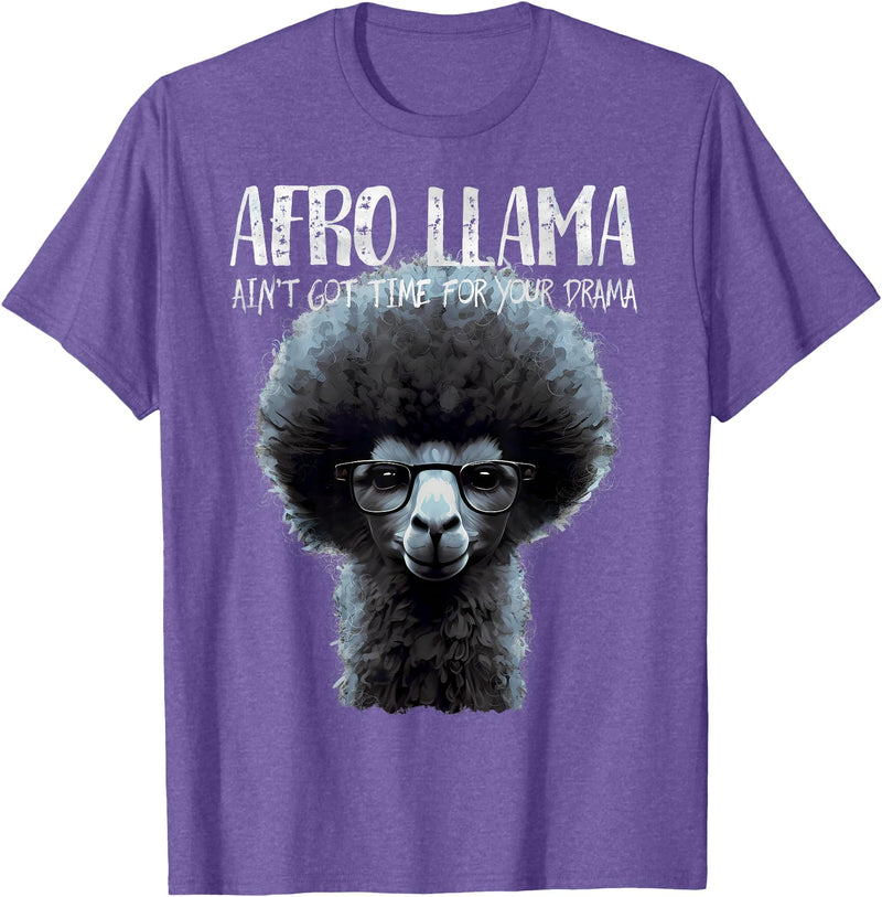 Llama Corner Afro Llama Ain't Got Time for Your Drama - Llama Gift T-Shirt - Purple Heather