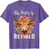 Officially Retired Tee Retirement Gifts for Women This Heifer is Retired Floral Highland Cow Funny Retirement T-Shirt -