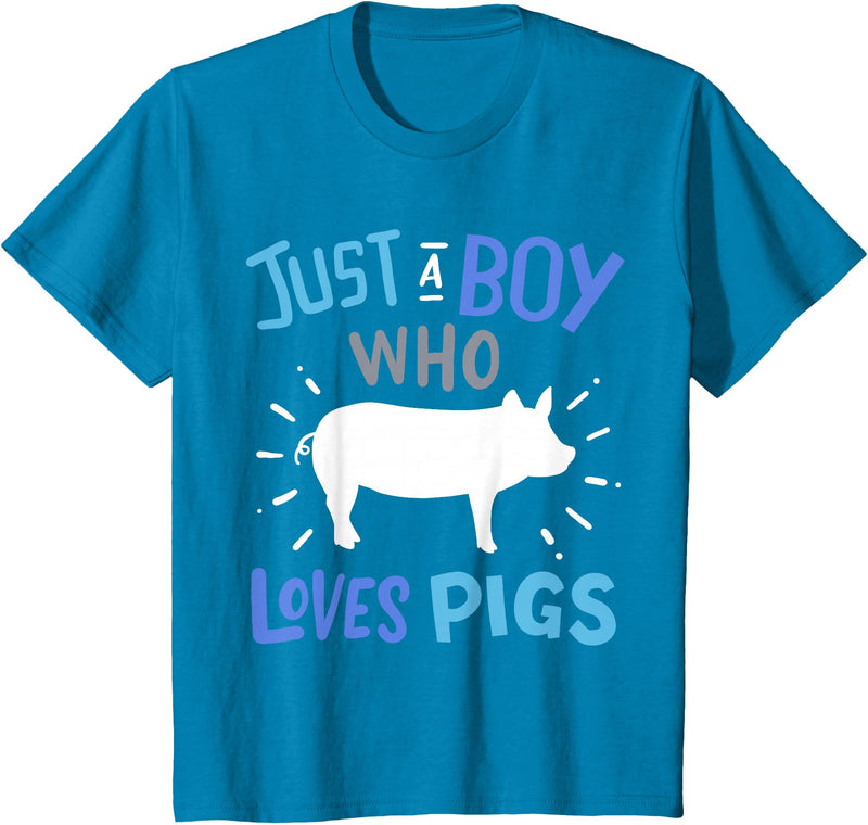 Kids Pig Just A Boy Who Loves Pigs Gift for Pig Lovers T-Shirt - Sapphire Blue