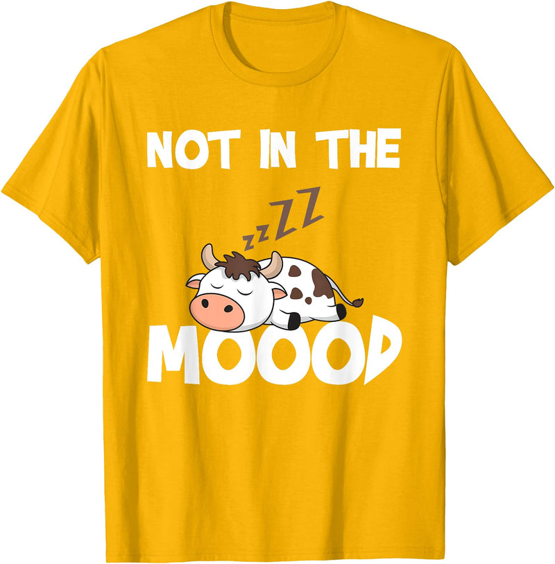 Not In The Mood Cow Tshirt for a Dairy Farmer T-Shirt - Golden Yellow