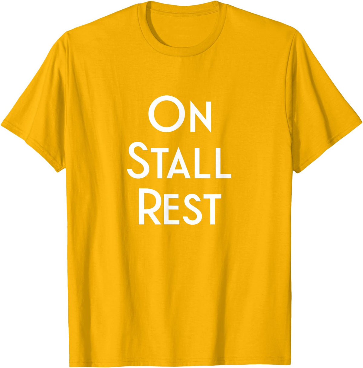 Get Well Horse Gifts for Equestrians & Horselovers Get Well Horse Gifts On Stall Rest T-Shirt - Golden Yellow