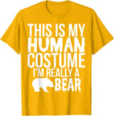 'I'm Really a Bear' Human Costume T-Shirt