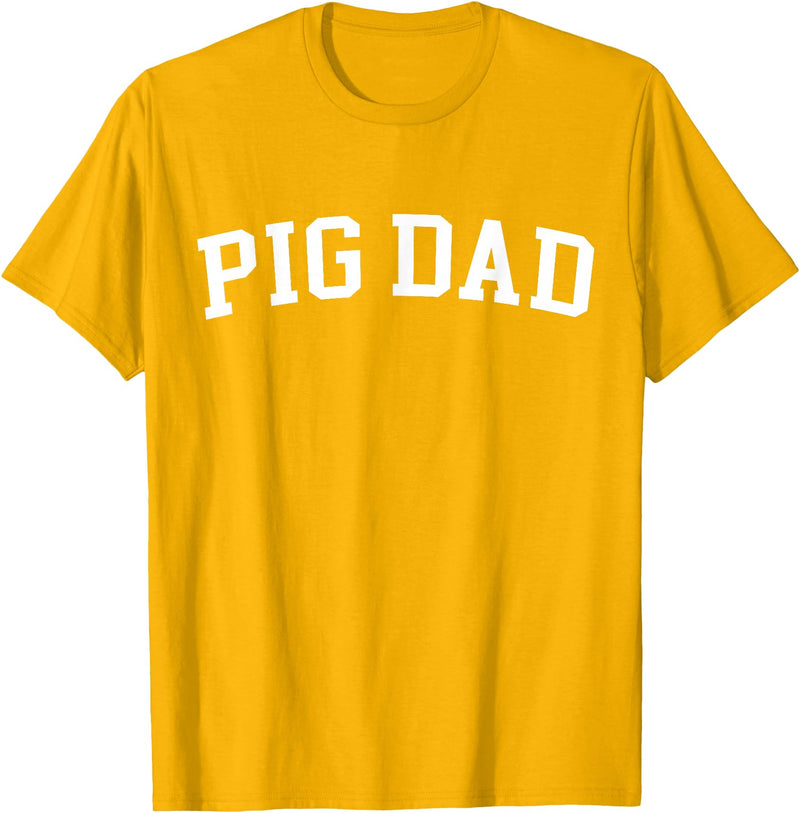 Pig Dad - Style Pig Dad T-Shirt - Golden Yellow
