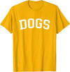 Dogs - Style Dogs T-Shirt - Golden Yellow