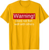 Funny Fishing Meme Gifts Funny Fishing Does Not Fish Well With Others Gift T-Shirt - Golden Yellow