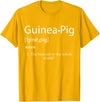 Guinea Pig Toys & Treats Guinea Pig Definition: BEST PET IN THE WORLD! Guinea Pigs T-Shirt - Golden Yellow