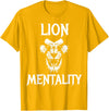 Lion Judah Shirts Animal Tees Lion Mentality Animal T-Shirt King Tees T-Shirt - Golden Yellow