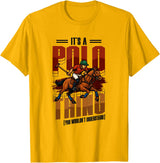 Equestrian Pony Sport Mallet Designs Horse Polo Player It's A Polo Thing You Wouldn't Understand T-Shirt - Golden Yellow
