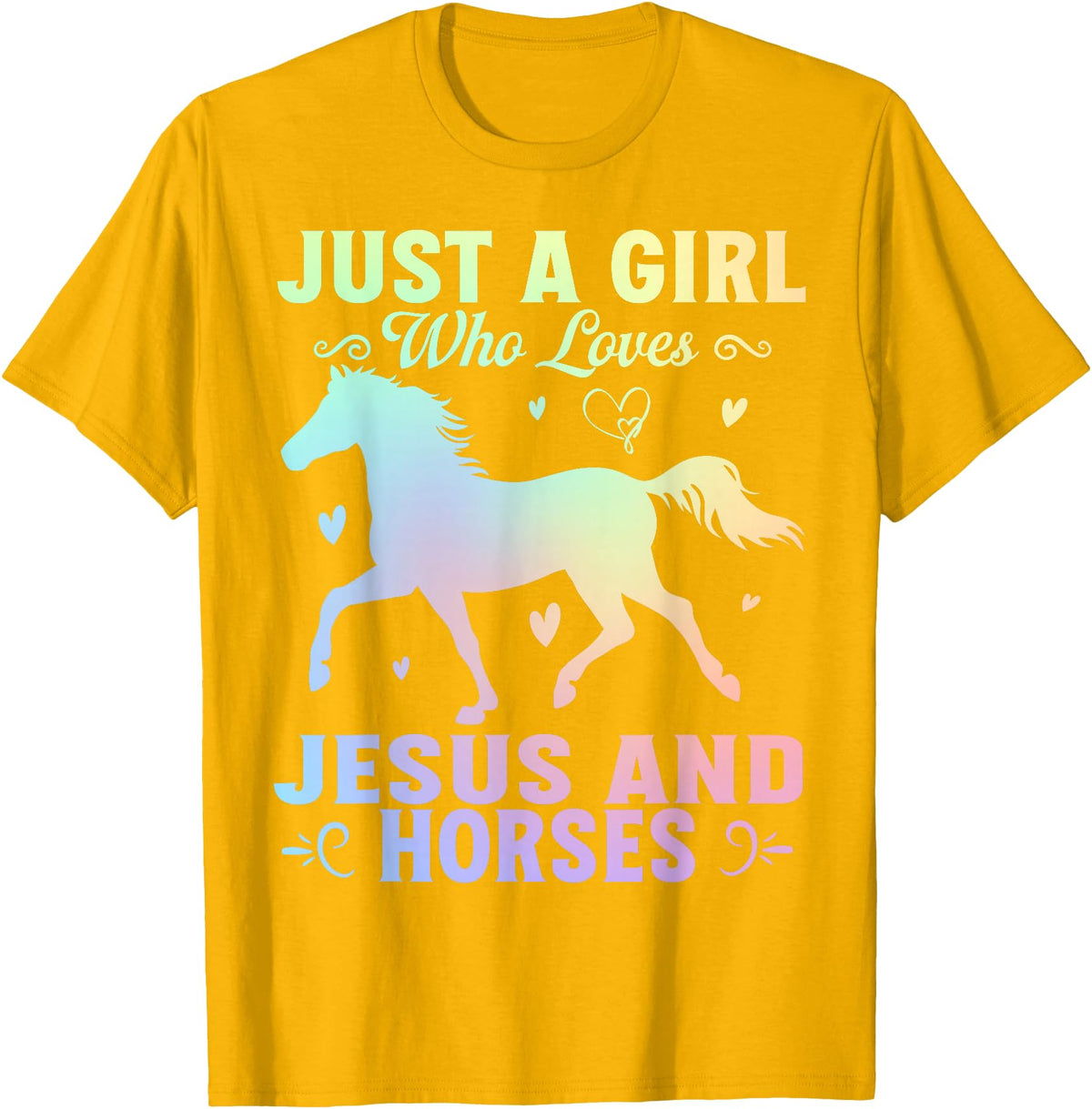 Jesus and Horses Christian Religious. Just A Girl Who Loves Jesus And Horses T-Shirt - Golden Yellow