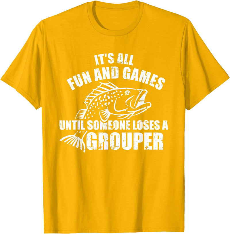 Grouper gifts Grouper Grouper Fishing Saying T-Shirt - Golden Yellow