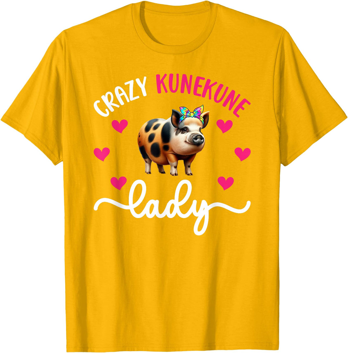 Funny Kunekune Pigs For Kunekune Pig Mom Crazy Kunekune Lady Kunekune Pig Mom Kunekune Pig Lover T-Shirt, Small - Golden Yellow