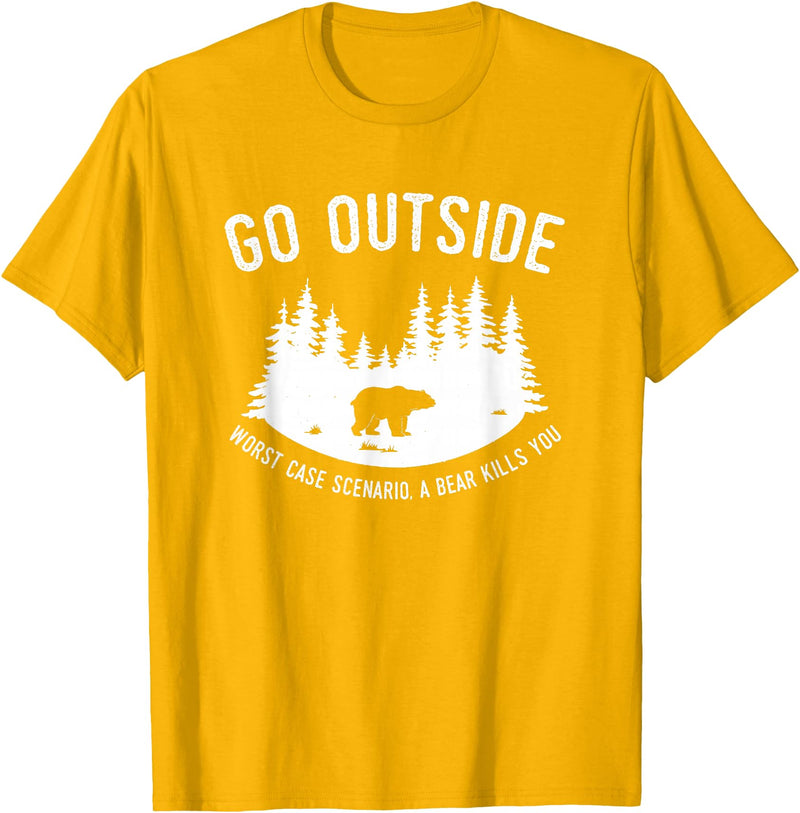 Explore Tees Go Outside Worst Case Scenario A Bear Kills You Explorer Tee T-Shirt - Golden Yellow