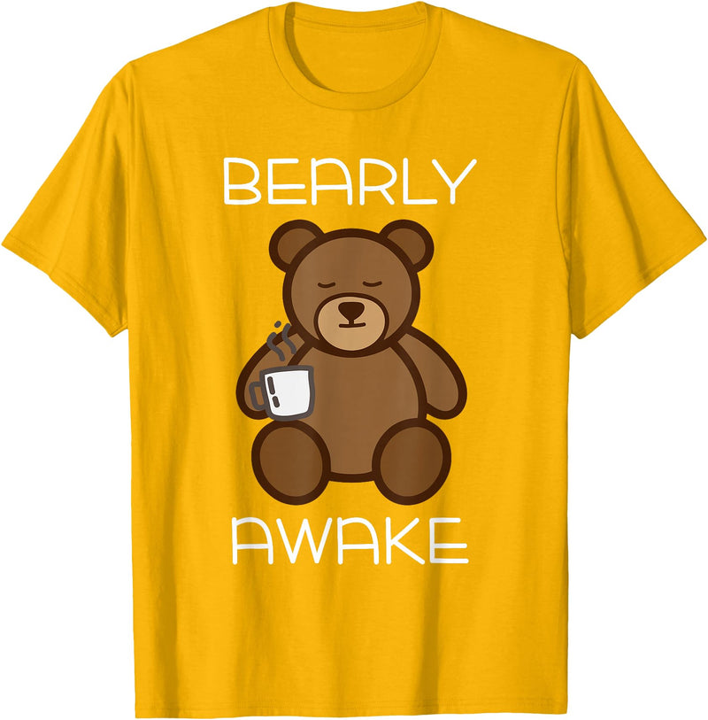 Bearly Awake Shirt - Funny Bear Animal Pun Gifts T-Shirt - Golden Yellow