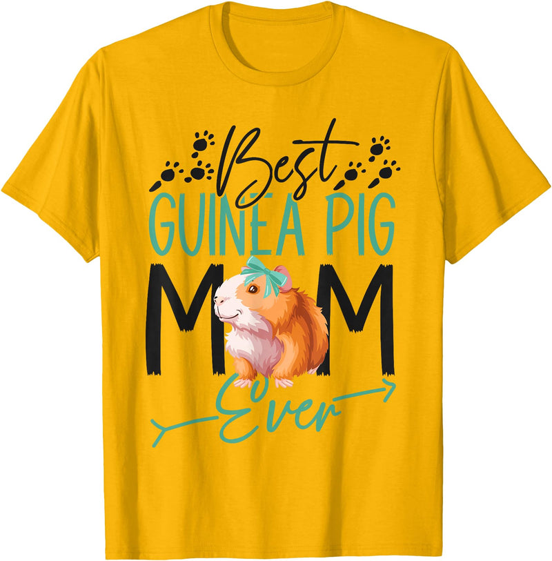 Cute Guinea Pig Lover HS0 Guinea Pig Mom Best Guinea Pig Mom Ever T-Shirt - Golden Yellow