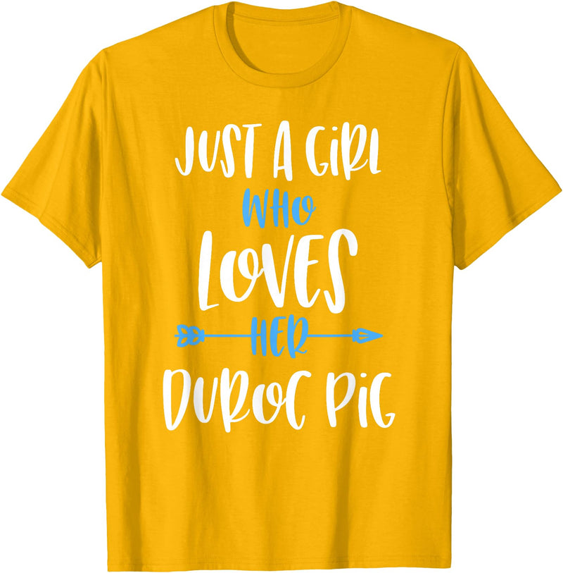 Angry Ant Graphics - Duroc Pig Just a Girl Who Loves Her Duroc Pig T-Shirt - Golden Yellow
