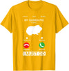 Pet Is Calling I Must Go Tees My Guinea Pig is Calling and I Must Go Phone Screen Pun Tee T-Shirt - Golden Yellow