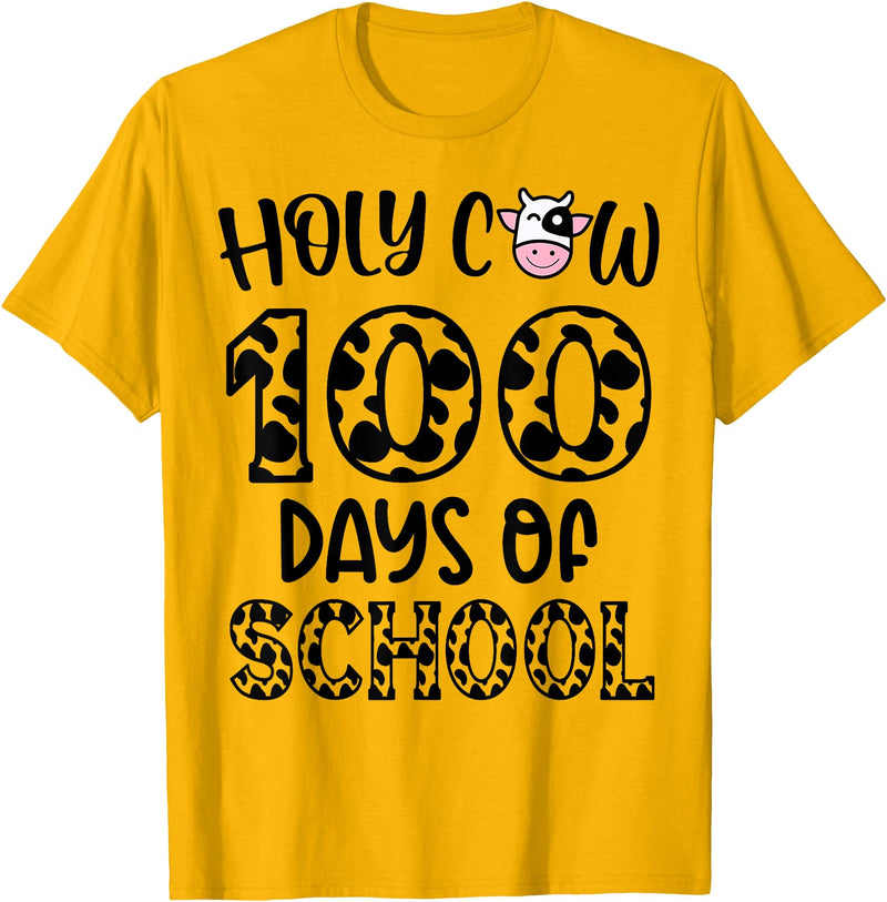 Holy Cow 100 Days Of School teachers Students Kids T-Shirt - Golden Yellow